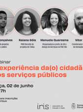 #IrisLabGov – A experiência da(o) cidadã(o) nos serviços públicos