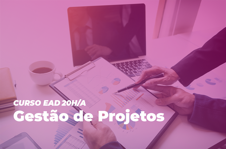 EGPCE comunica inscrições abertas para o curso Gestão de Projetos