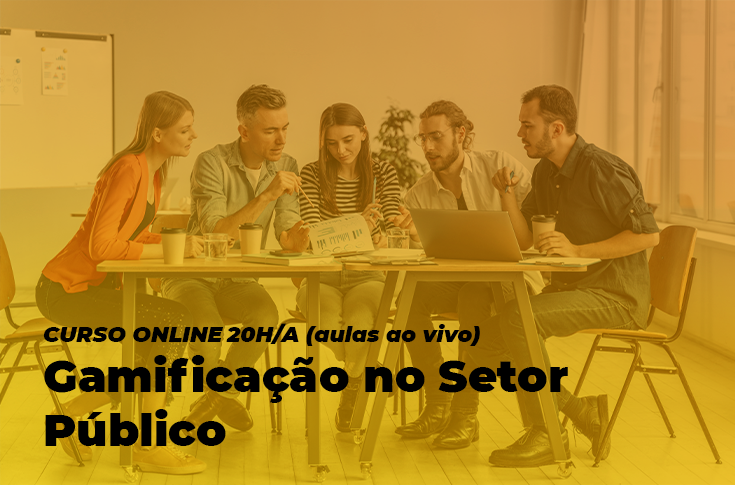 Comunicamos inscrições abertas para o curso Gamificação no setor público (online)