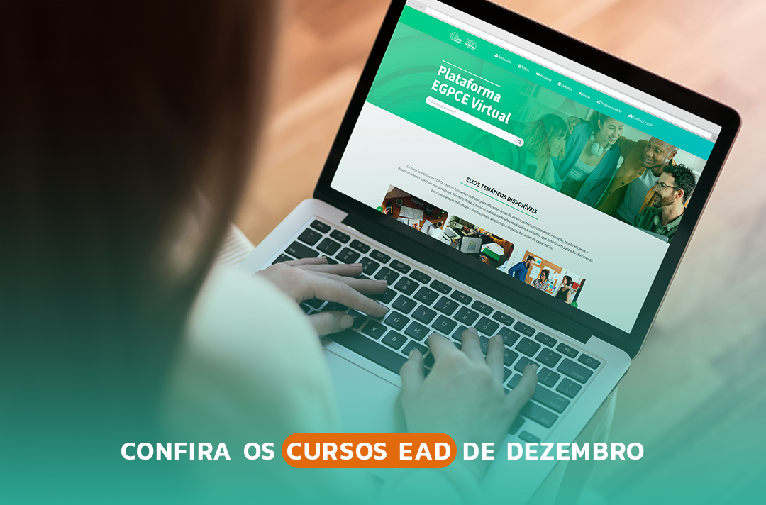 EGPCE abre inscrições para cursos EaD e trilhas de aprendizagem